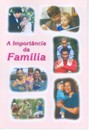 A Importância da Família